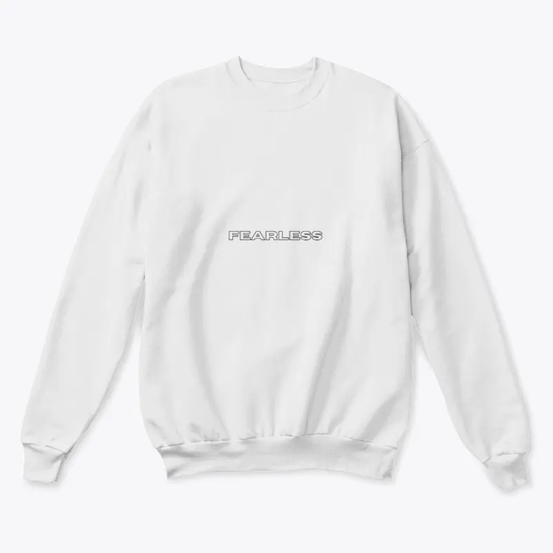 Fearless Sweatshirts