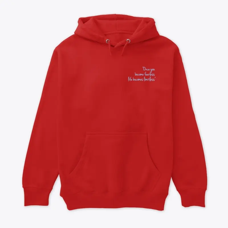 Fearless Quote Hoodies